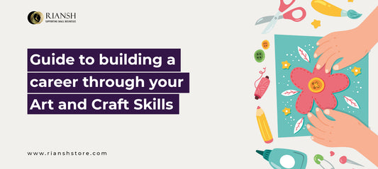 Guide to building a career through your Art and Craft Skills