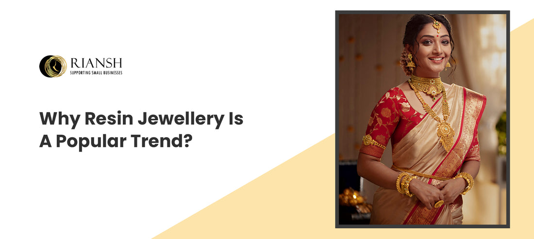 Why Resin Jewellery Is A Popular Trend?
